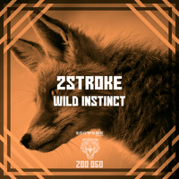 2STROKE - Wild Instinct