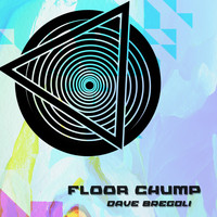 Dave Bregoli / - Floor Chump