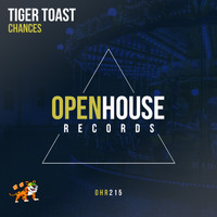Tiger Toast - Chances