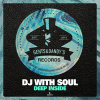 DJ With Soul - Deep Inside