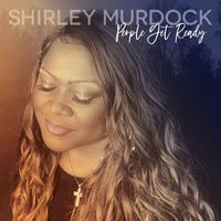 Shirley Murdock - People Get Ready