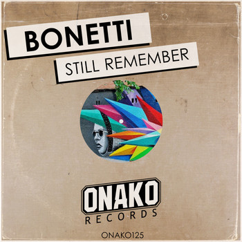 Bonetti - Still Remember