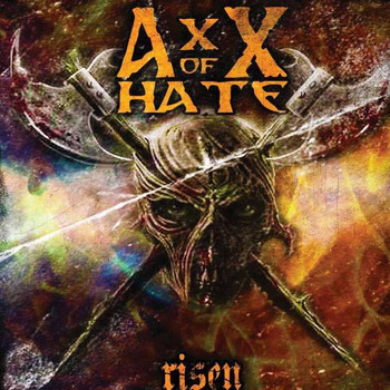 AxX of Hate - Risen