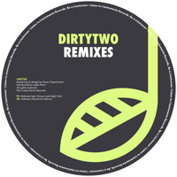 Dirtytwo - Remixes