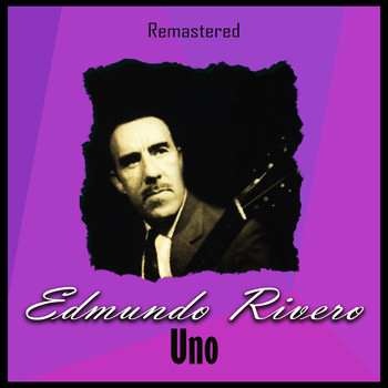 Edmundo Rivero - Uno (Remastered)