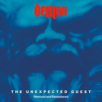 Demon - The Unexpected Guest (Remixed and Remastered)