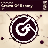 Prodeeboy - Crown Of Beauty
