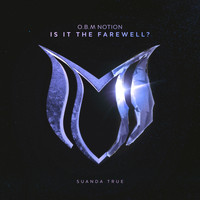 O.B.M Notion - Is It The Farewell ?