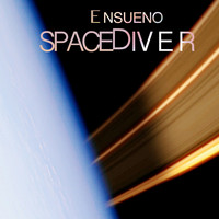 Ensueno - Space Diver
