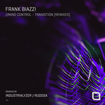 Frank Biazzi - Mind Control / Transition (Remixes)