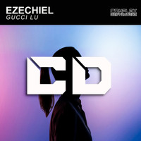 Ezechiel - Gucci Lu