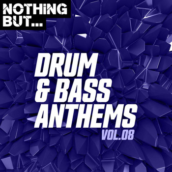 Various Artists - Nothing But... Drum & Bass Anthems, Vol. 08