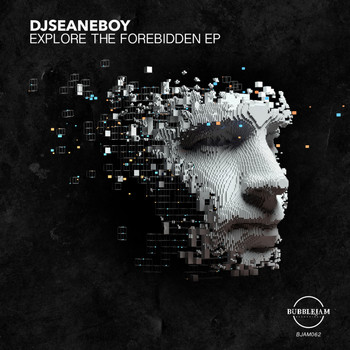 djseanEboy - Explore The Forbidden EP