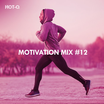 HOTQ - Motivation Mix, Vol. 12