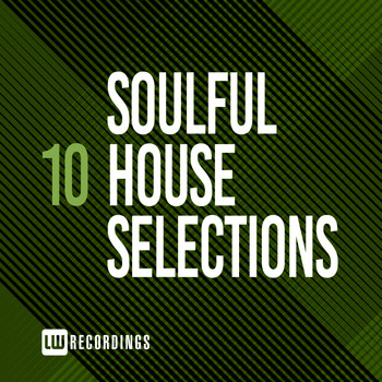 Various Artists - Soulful House Selections, Vol. 10 (Explicit)