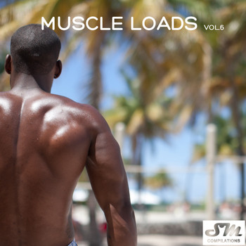 Various Artists - Muscle Loads, Vol. 6