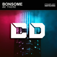 Bonsome - Be There