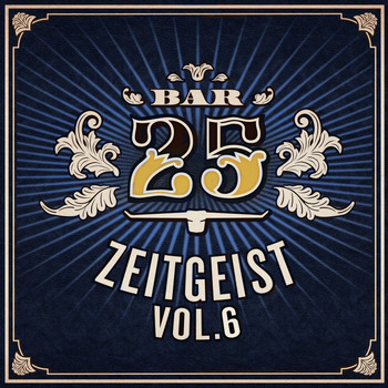 Various Artists - Bar25 - Zeitgeist, Vol.6