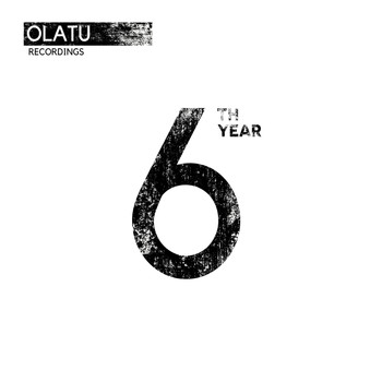 Various Artists - Olatu Recordings 6 Years