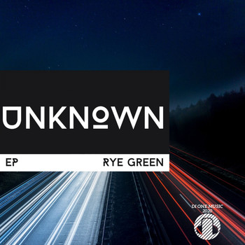 Rye Green - Unknown EP