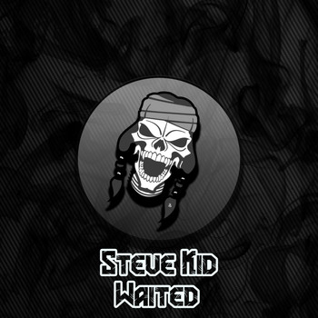Steve Kid - Waited