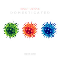 Robert Abigail - Domesticated