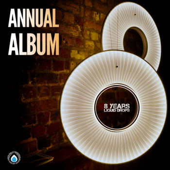 Various Artists - 8 Years Liquid Drops