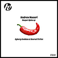 Andrew Macari - Deeper Spice ep