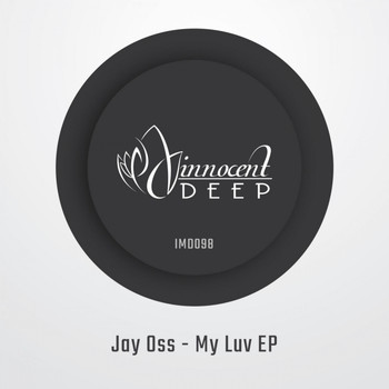 Jay Oss - My Luv EP