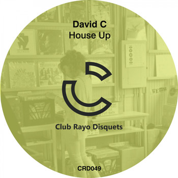 David C - House Up