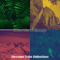 Massage Tribe Collections - Dream Like Oil Massage