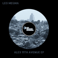 Leo Megma - Alex 11th Avenue EP