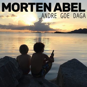 Morten Abel - Andre goe daga