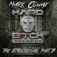 Mark Cowax - The Extraordinary, Pt. 7 (Explicit)