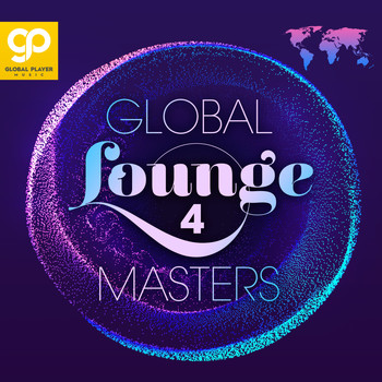 Various Artists - Global Lounge Masters, Vol. 4