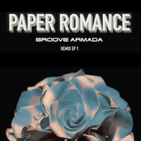 Groove Armada - Paper Romance (Remix EP 1)