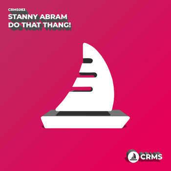 Stanny Abram - Do That Thang!