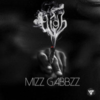 Mizz Gabbzz - High