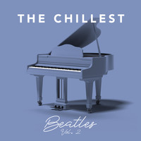 The Chillest - The Chillest Beatles, Vol. 2