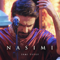 Sami Yusuf - Nasimi (Live)