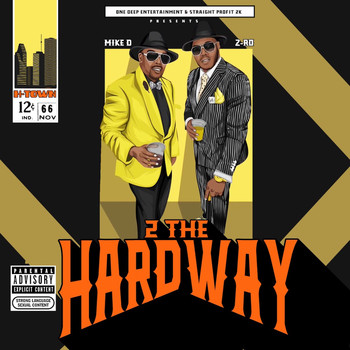 Z-RO - 2 The Hardway (Explicit)