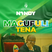 Nandy - Magufuli Tena