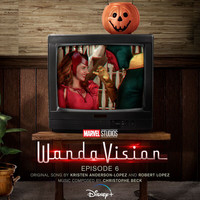 Kristen Anderson-Lopez, Robert Lopez, Christophe Beck - WandaVision: Episode 6 (Original Soundtrack)