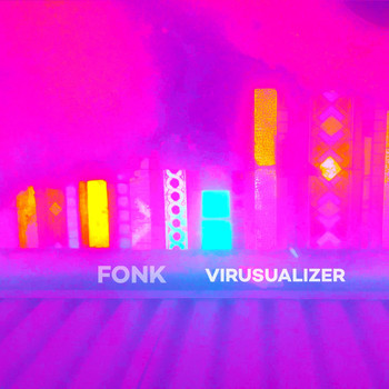 Fonk - Virusualizer