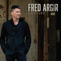 Fred Argir - Unglued
