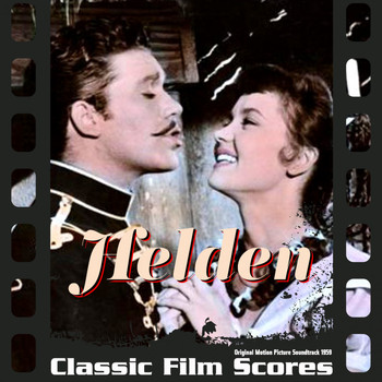Franz Grothe - Helden (Original Motion Picture Soundtrack, 1959)