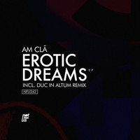 AM Cla - Erotic Dreams EP
