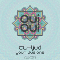 CL-ljud - Your Illusions