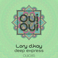 Lory d.kay - Deep Express