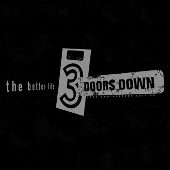 3 Doors Down - The Better Life / Dead Love